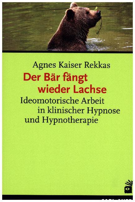 Der Bär fängt wieder Lachse (Agnes Kaiser Rekkas)
