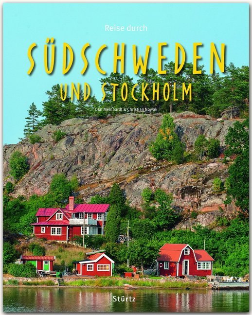 Reise durch Südschweden und Stockholm (Olaf Meinhardt)
