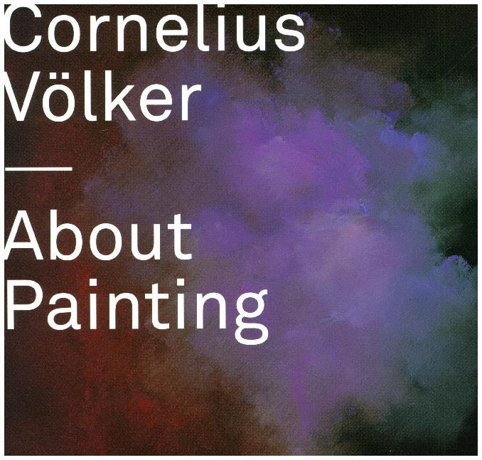 About Painting (Cornelius Völker)