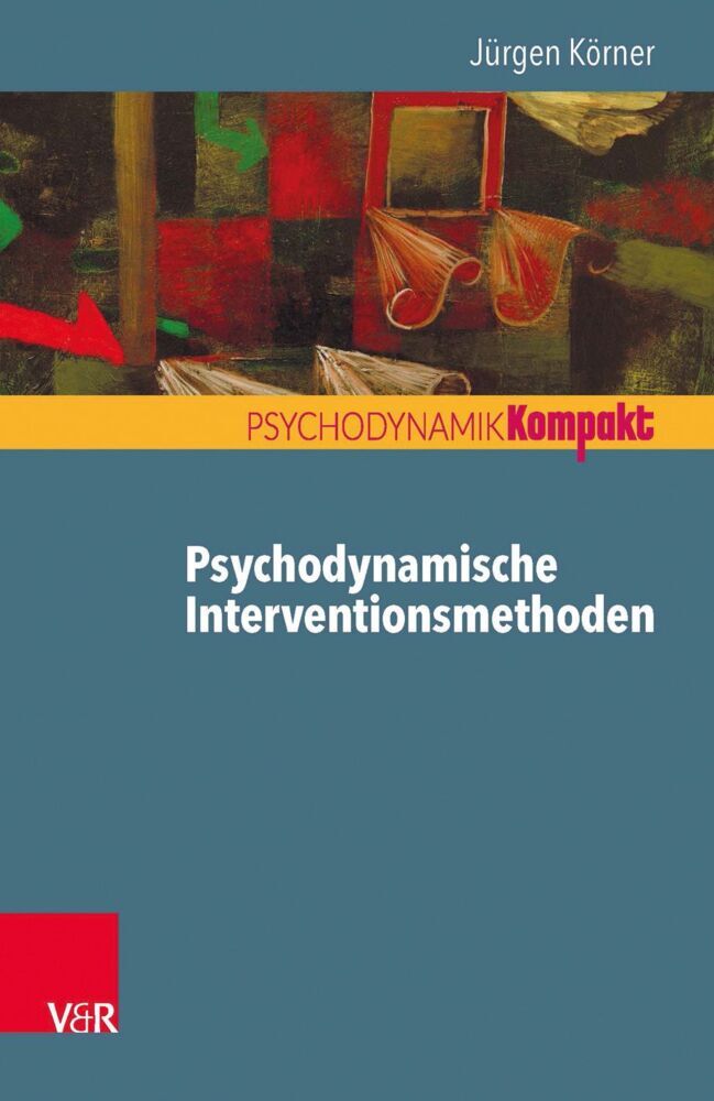 Psychodynamische Interventionsmethoden (Jürgen Körner)