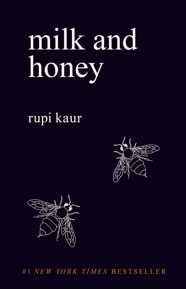 Milk and Honey (Rupi Kaur)