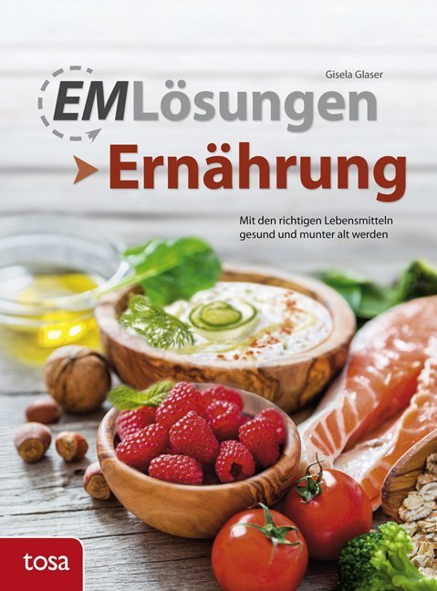EM Lösungen Ernährung (Gisela Glaser)