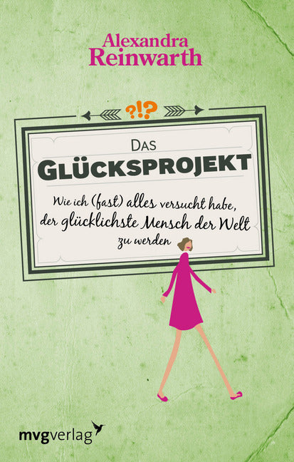 Das Glücksprojekt (Alexandra Reinwarth)