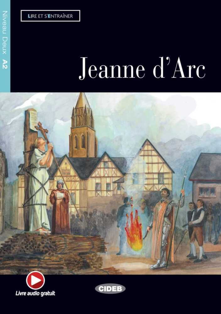 Jeanne d'Arc, m. Audio-CD (Lucia Bonato)