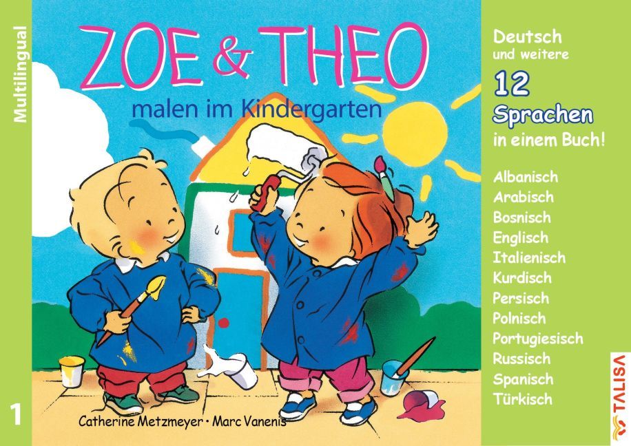 Zoe & Theo malen im Kindergarten, Multilingual (Catherine Metzmeyer)