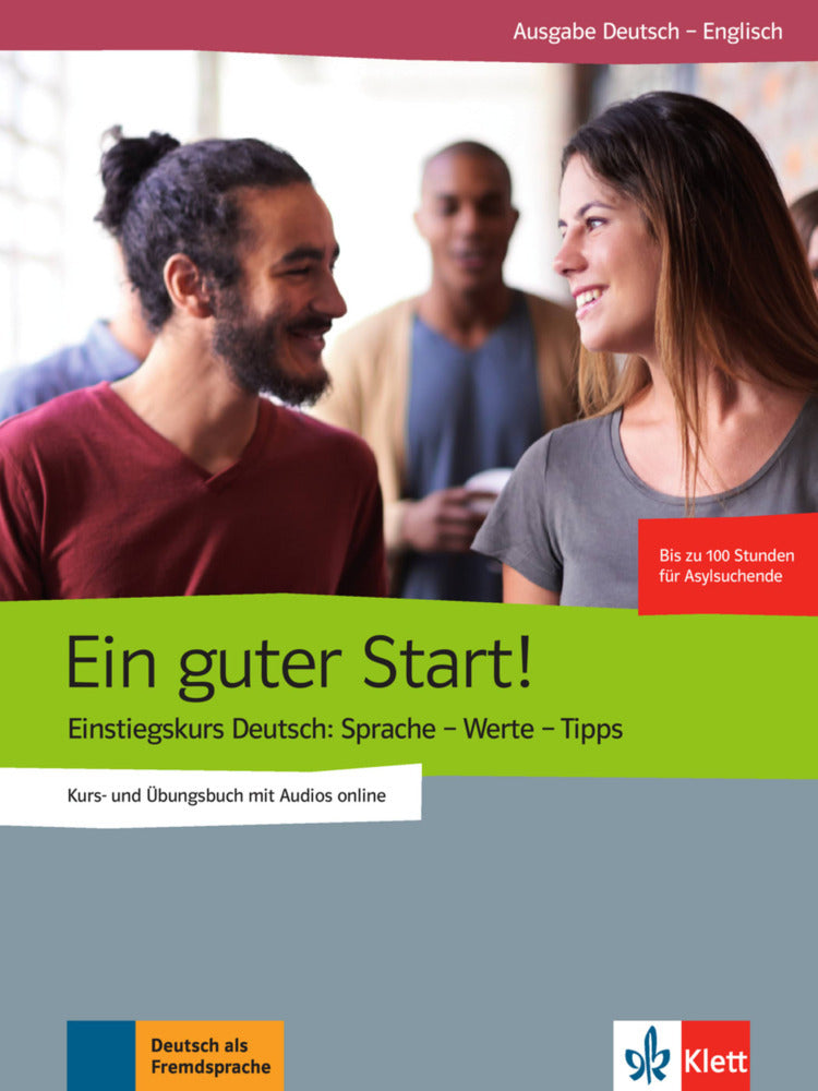 Ein guter Start! - Kurs- und Übungsbuch + Audios online, Ausgabe Deutsch-Englisch (Sinem Sasmaz)