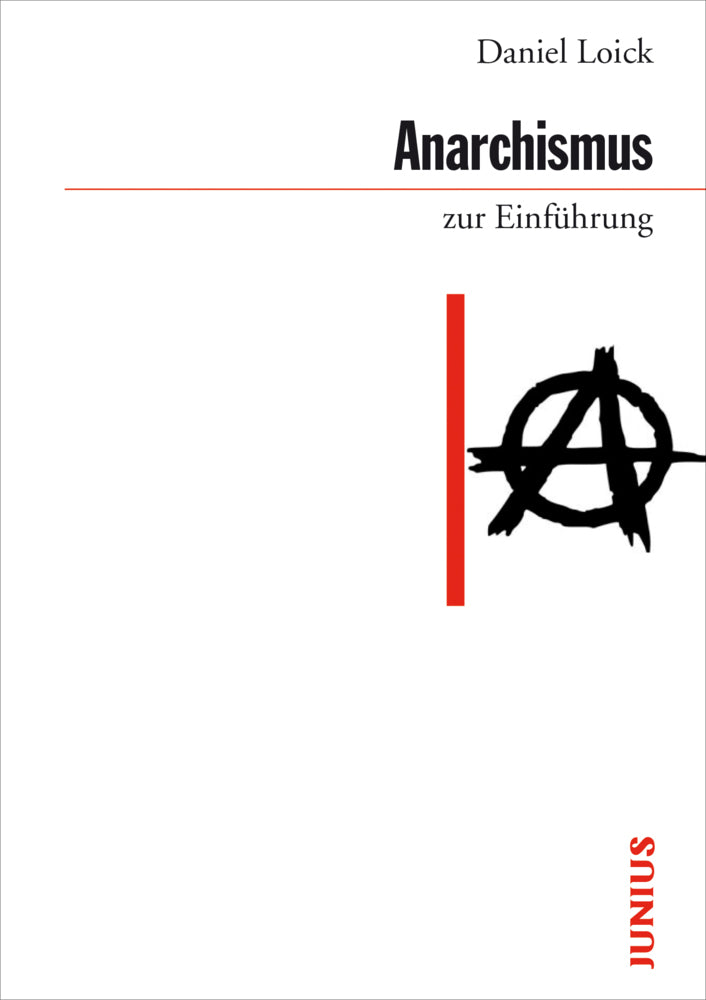Anarchismus zur Einführung (Daniel Loick)