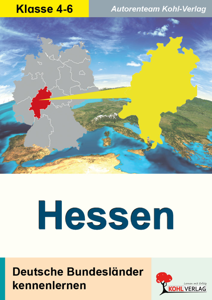 Hessen, 4.-6. Schuljahr (Autorenteam Kohl-Verlag)