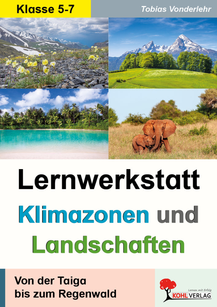 Lernwerkstatt Klimazonen und Landschaften (Tobias Vonderlehr)