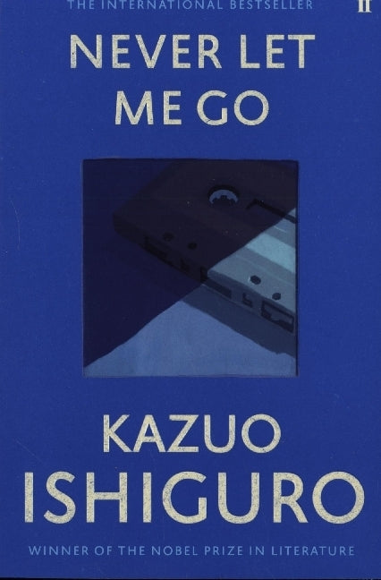 Never Let Me Go (Kazuo Ishiguro)