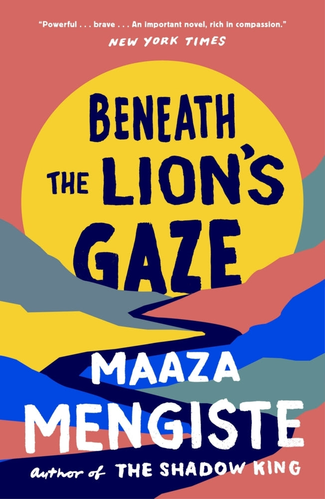 Beneath the Lion's Gaze (Maaza Mengiste)