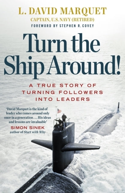 Turn the Ship around (L. David Marquet)