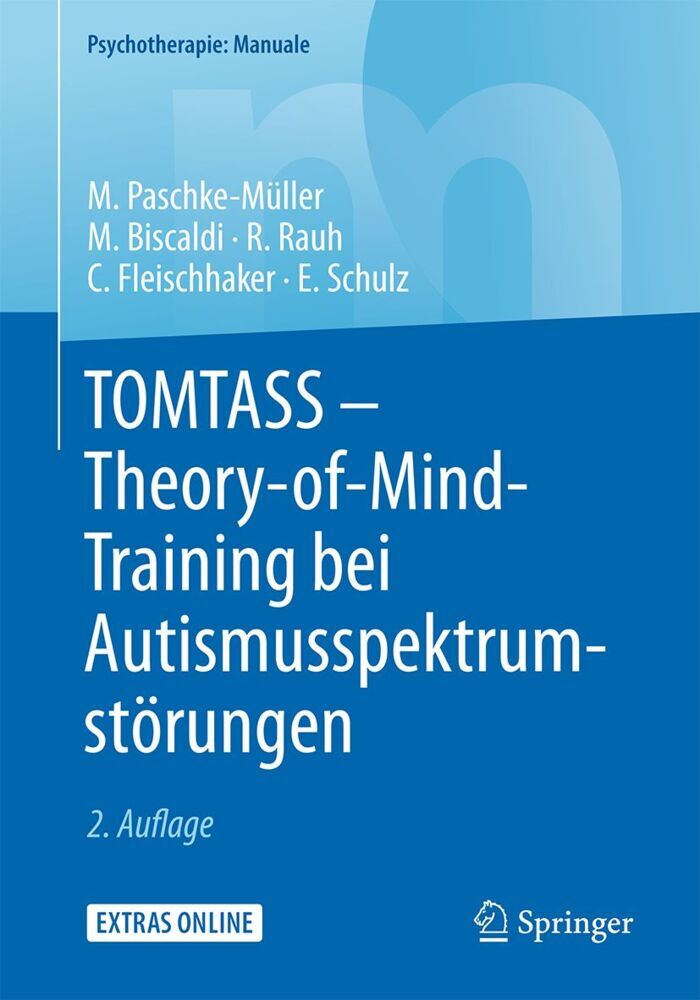 TOMTASS - Theory-of-Mind-Training bei Autismusspektrumstörungen (Mirjam S. Paschke-Müller)