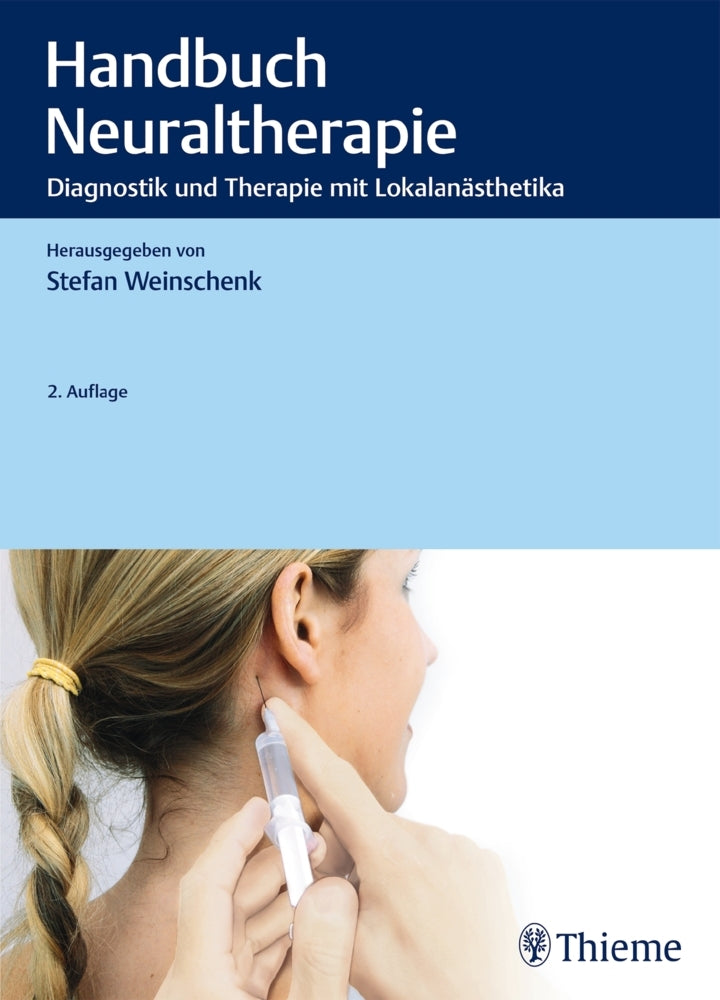 Handbuch Neuraltherapie (Stefan Weinschenk)