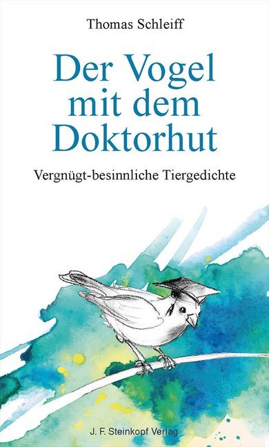 Der Vogel mit dem Doktorhut (Thomas Schleiff)