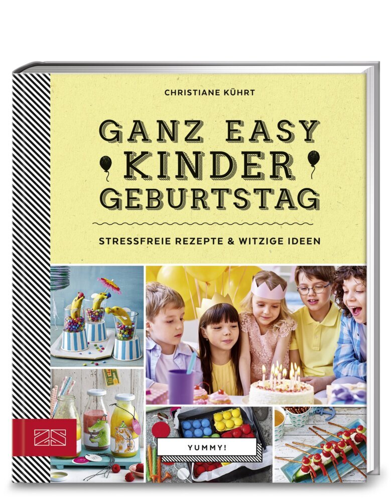 Yummy! Ganz easy Kindergeburtstag (Christiane Kührt)