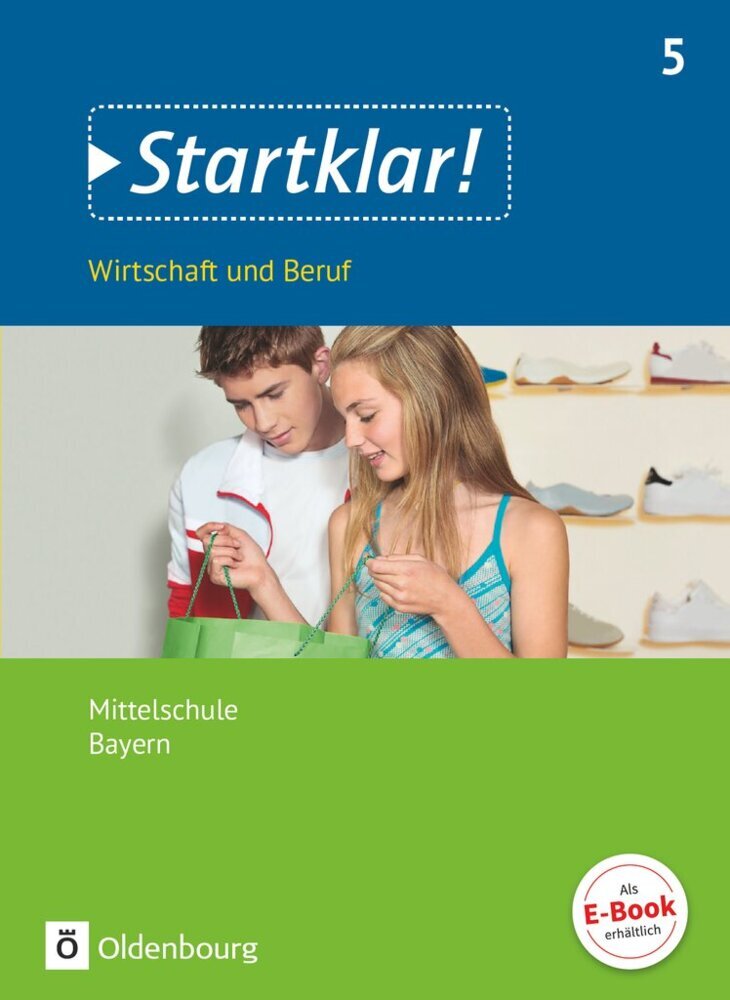 Startklar! - Wirtschaft und Beruf - Mittelschule Bayern - Ausgabe ab 2017 - 5. Jahrgangsstufe (Kirsten Fricke)