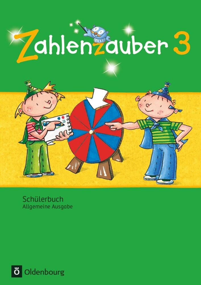 Zahlenzauber - Mathematik für Grundschulen - Allgemeine Ausgabe 2016 - 3. Schuljahr