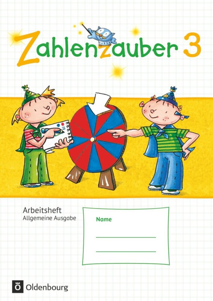 Zahlenzauber - Mathematik für Grundschulen - Allgemeine Ausgabe 2016 - 3. Schuljahr (Ruth Dolenc-Petz)