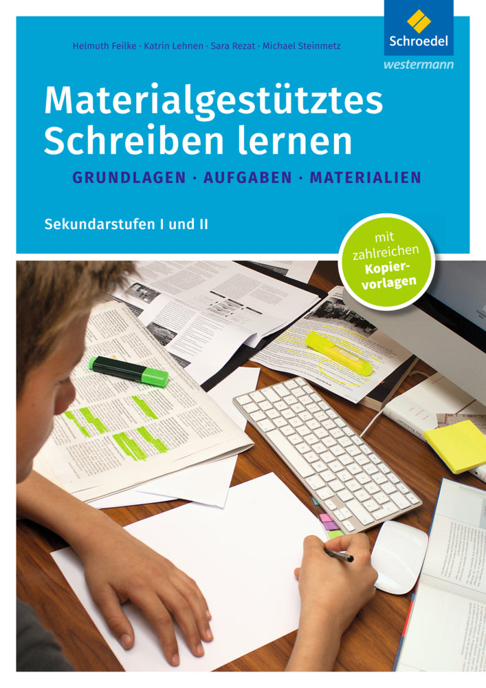 Materialgestütztes Schreiben lernen (Helmuth Feilke)
