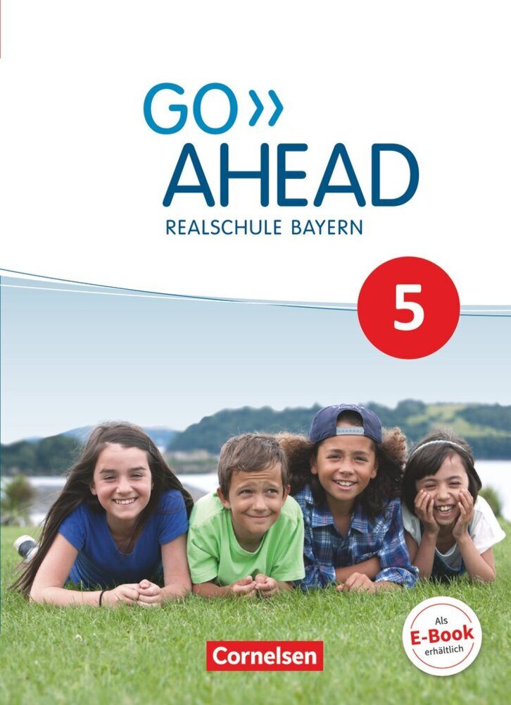 Go Ahead - Realschule Bayern 2017 - 5. Jahrgangsstufe, Schülerbuch (Frank Donoghue)