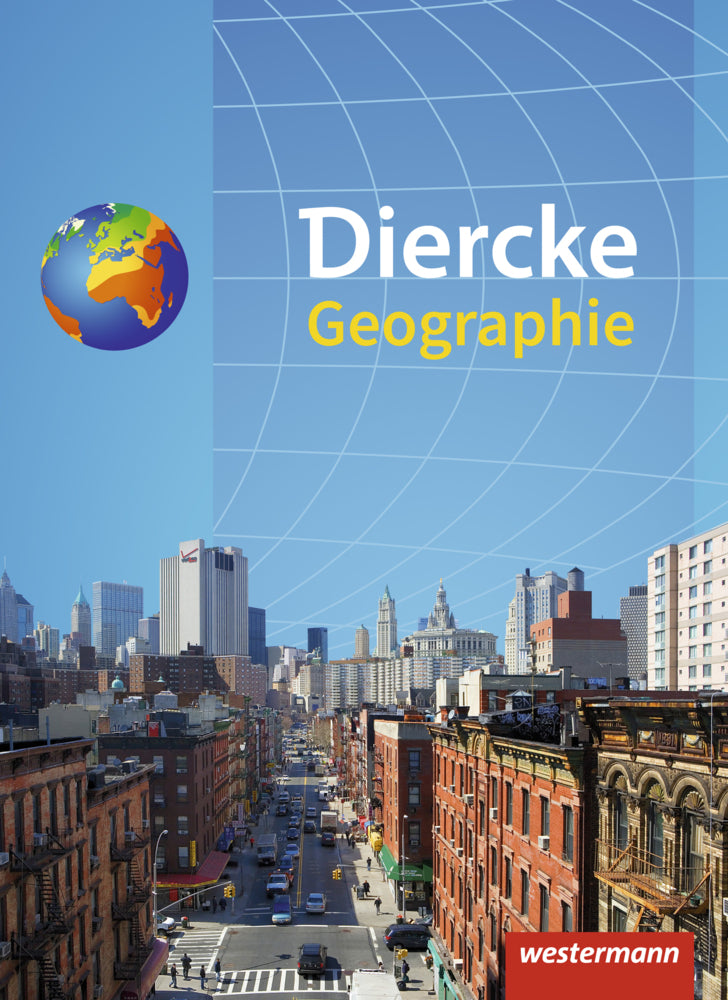 Diercke Geographie - Ausgabe 2017 (Andreas Bremm)