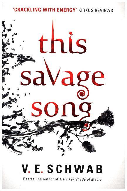 This Savage Song (V. E. Schwab)
