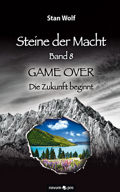 Steine der Macht - Game Over (Stan Wolf)