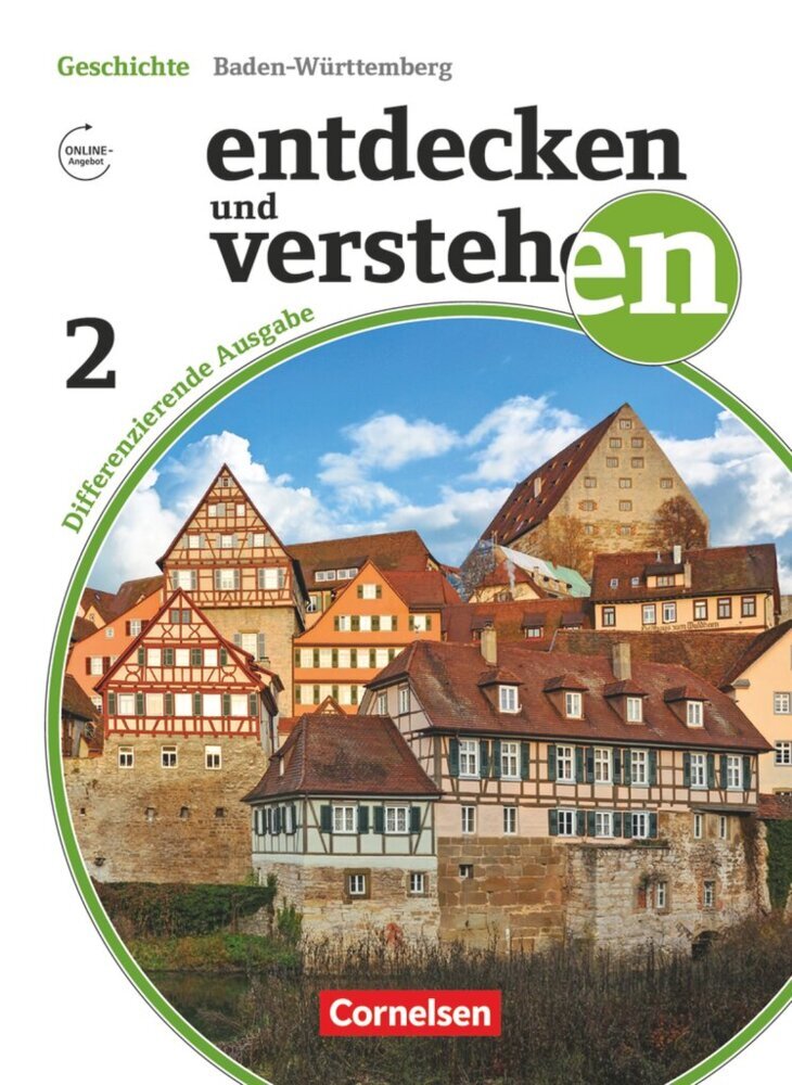 Entdecken und verstehen - Geschichtsbuch - Differenzierende Ausgabe Baden-Württemberg - Ausgabe ab 2016 - Band 2: 7./8. Schuljahr (Wolfgang Humann)