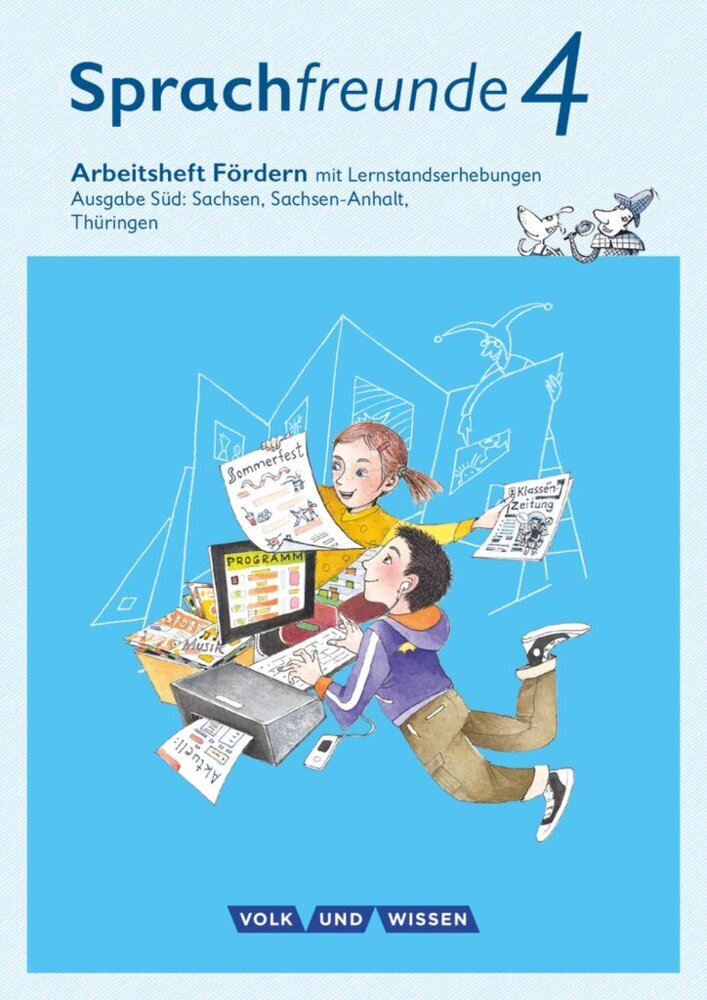 Sprachfreunde - Sprechen - Schreiben - Spielen - Ausgabe Süd (Sachsen, Sachsen-Anhalt, Thüringen) - Neubearbeitung 2015 - 4. Schuljahr (Andrea Knöfler)