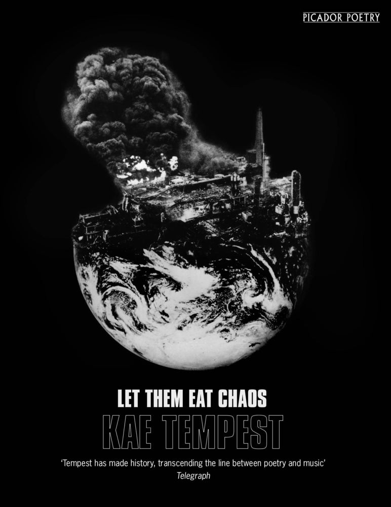 Let Them Eat Chaos (Kae Tempest)