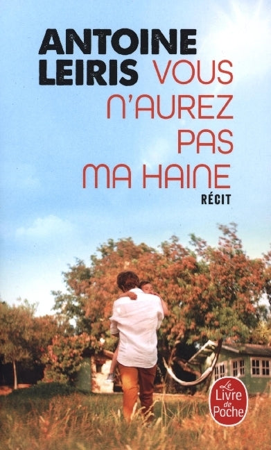 Vous n'aurez pas ma haine (Antoine Leiris)