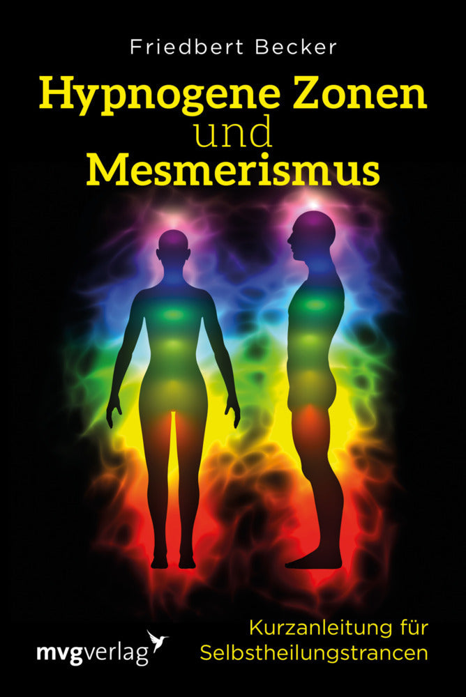 Hypnogene Zonen und Mesmerismus (Friedbert Becker)