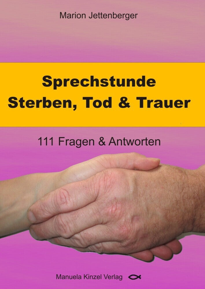 Sprechstunde Sterben, Tod & Trauer (Marion Jettenberger)