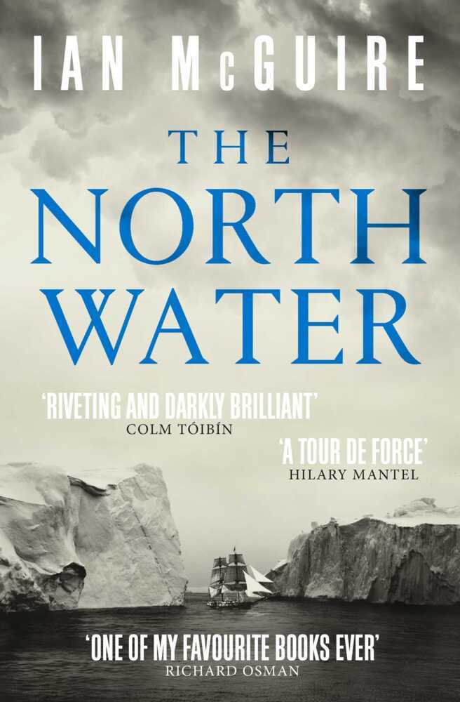 The North Water (Ian Mcguire)