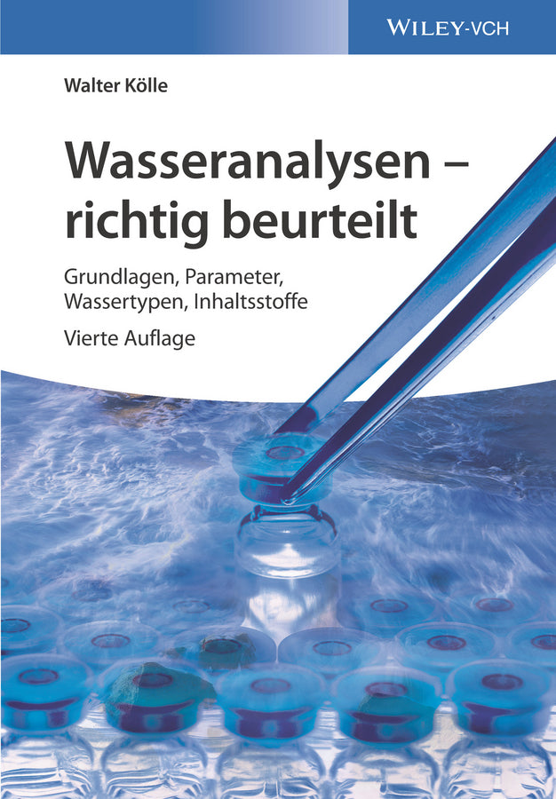 Wasseranalysen, richtig beurteilt (Walter Kölle)