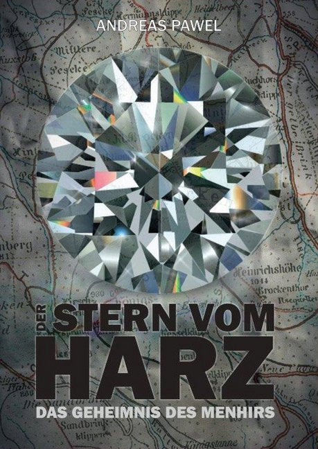 Diamantsaga aus dem Harz / Stern vom Harz (Andreas Pawel)