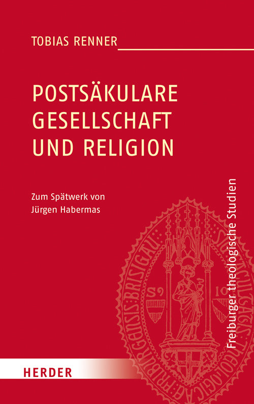 Postsäkulare Gesellschaft und Religion (Tobias Renner)