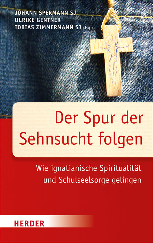 Der Spur der Sehnsucht folgen (Johann Spermann)