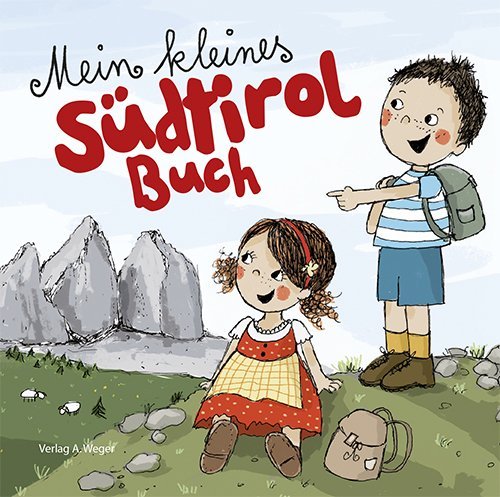 Mein kleines Südtirol Buch (Evi Gasser)