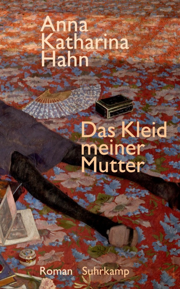 Das Kleid meiner Mutter (Anna Katharina Hahn)