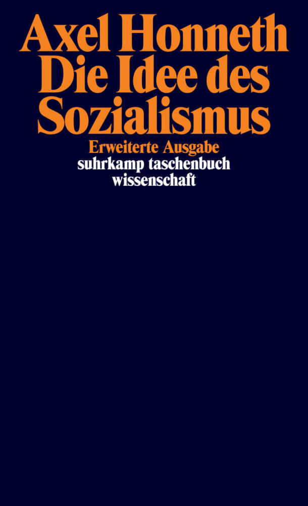 Die Idee des Sozialismus (Axel Honneth)