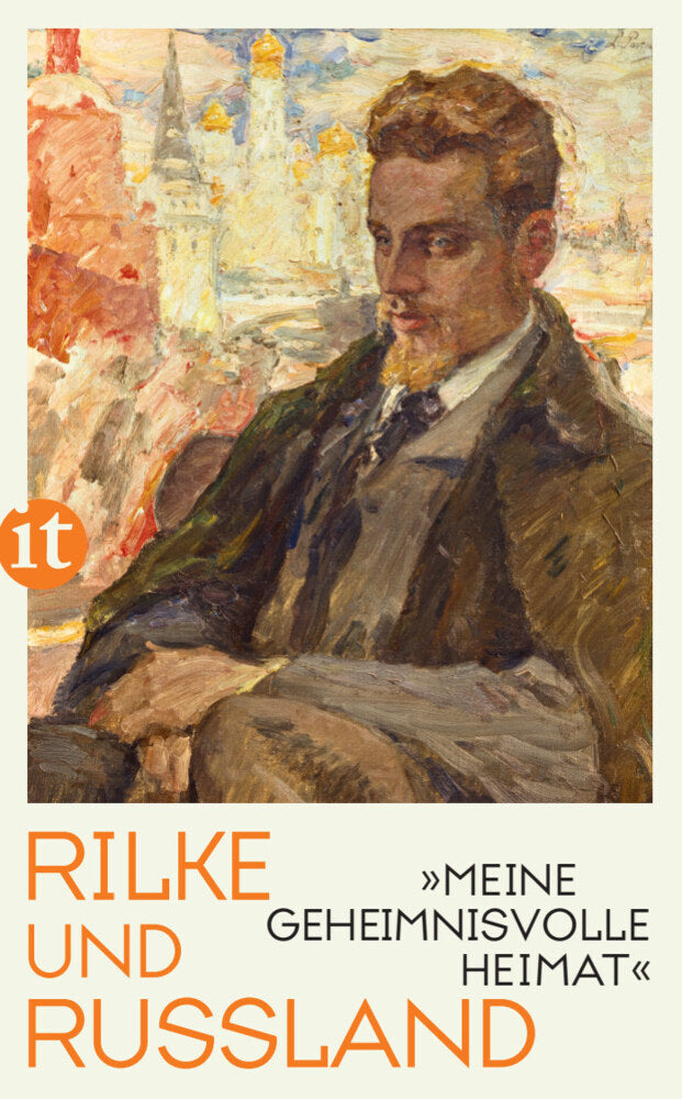"Meine geheimnisvolle Heimat" (Rainer Maria Rilke)
