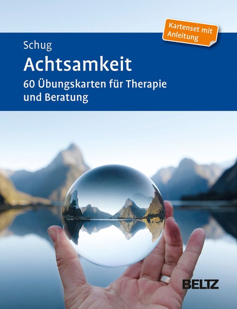 Achtsamkeit, 60 Übungskarten (Susanne Schug)