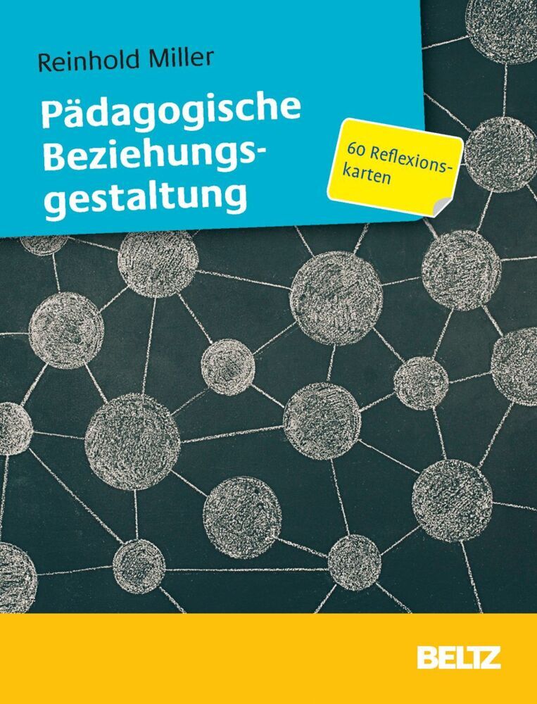 Pädagogische Beziehungsgestaltung (Reinhold Miller)