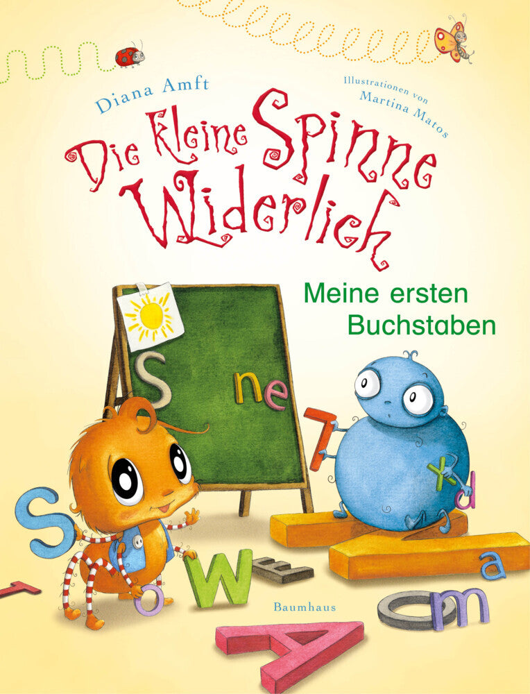 Die kleine Spinne Widerlich - Meine ersten Buchstaben (Diana Amft)
