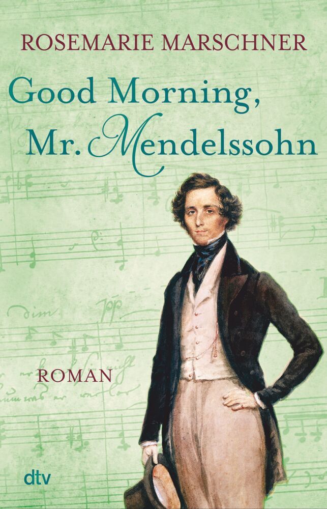 Good Morning, Mr. Mendelssohn (Rosemarie Marschner)