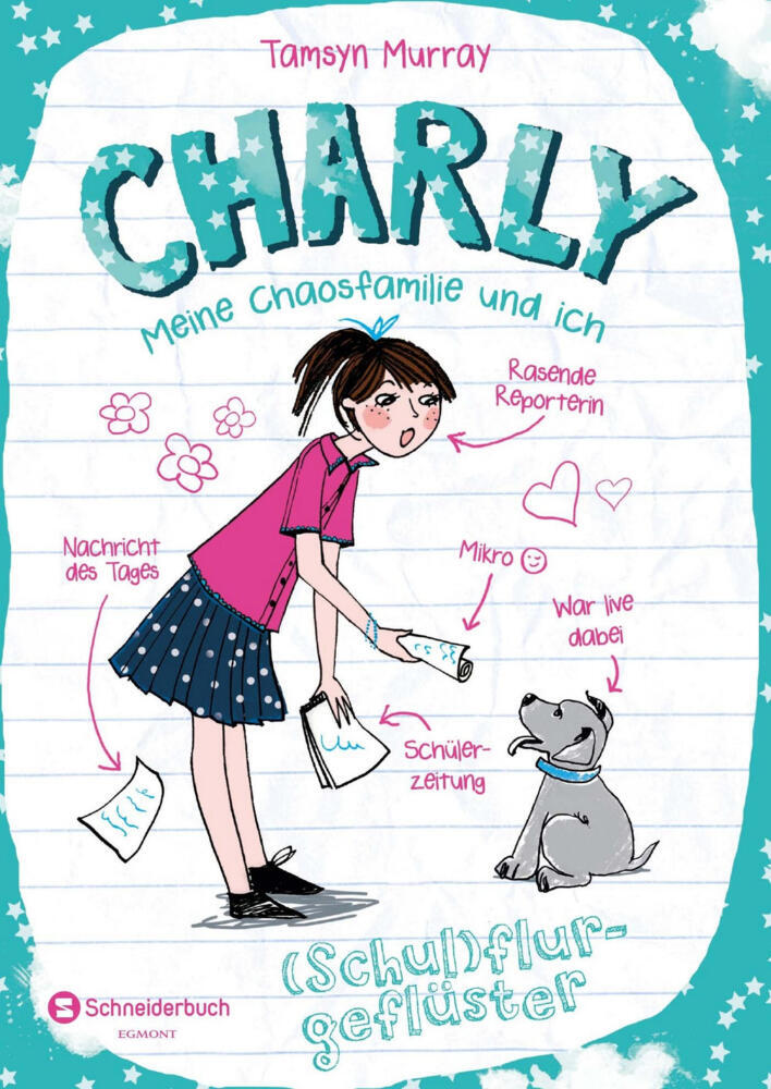 Charly - Meine Chaosfamilie und ich - (Schul)flurgeflüster (Tamsyn Murray)