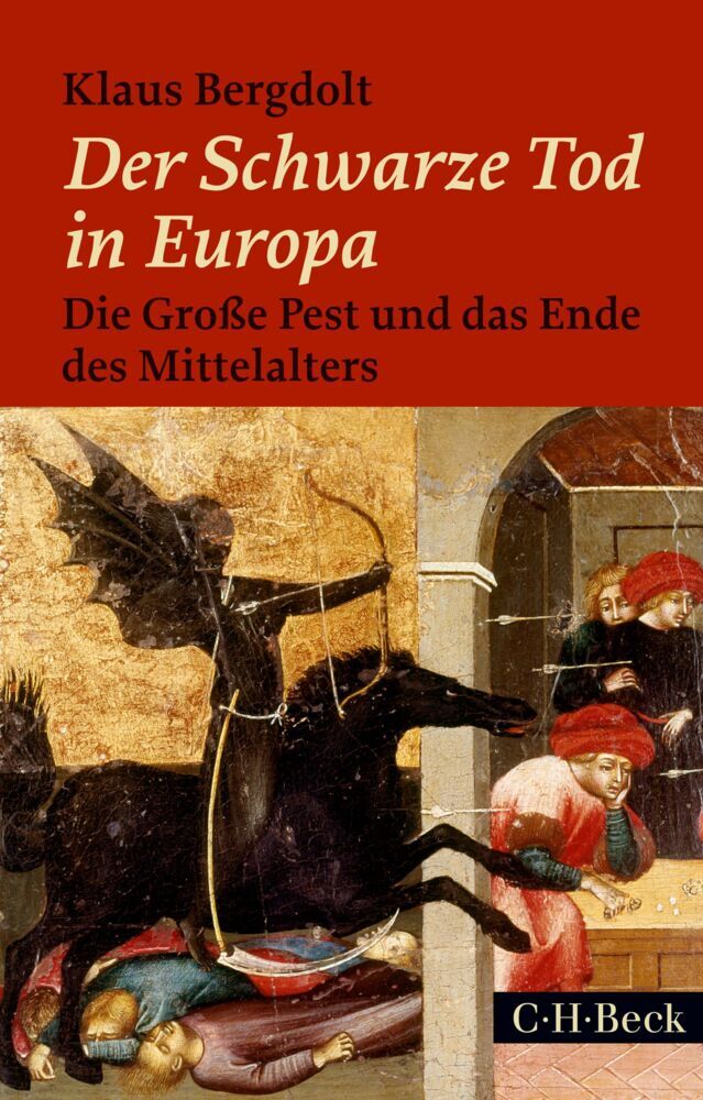 Der Schwarze Tod in Europa (Klaus Bergdolt)