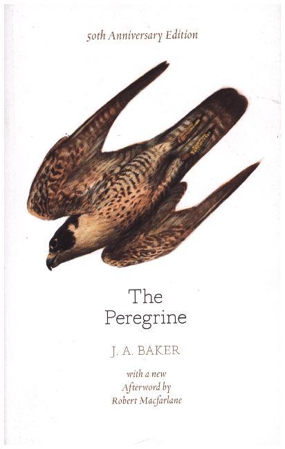 The Peregrine: 50th Anniversary Edition (J. A. Baker)